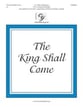 King Shall Come Handbell sheet music cover